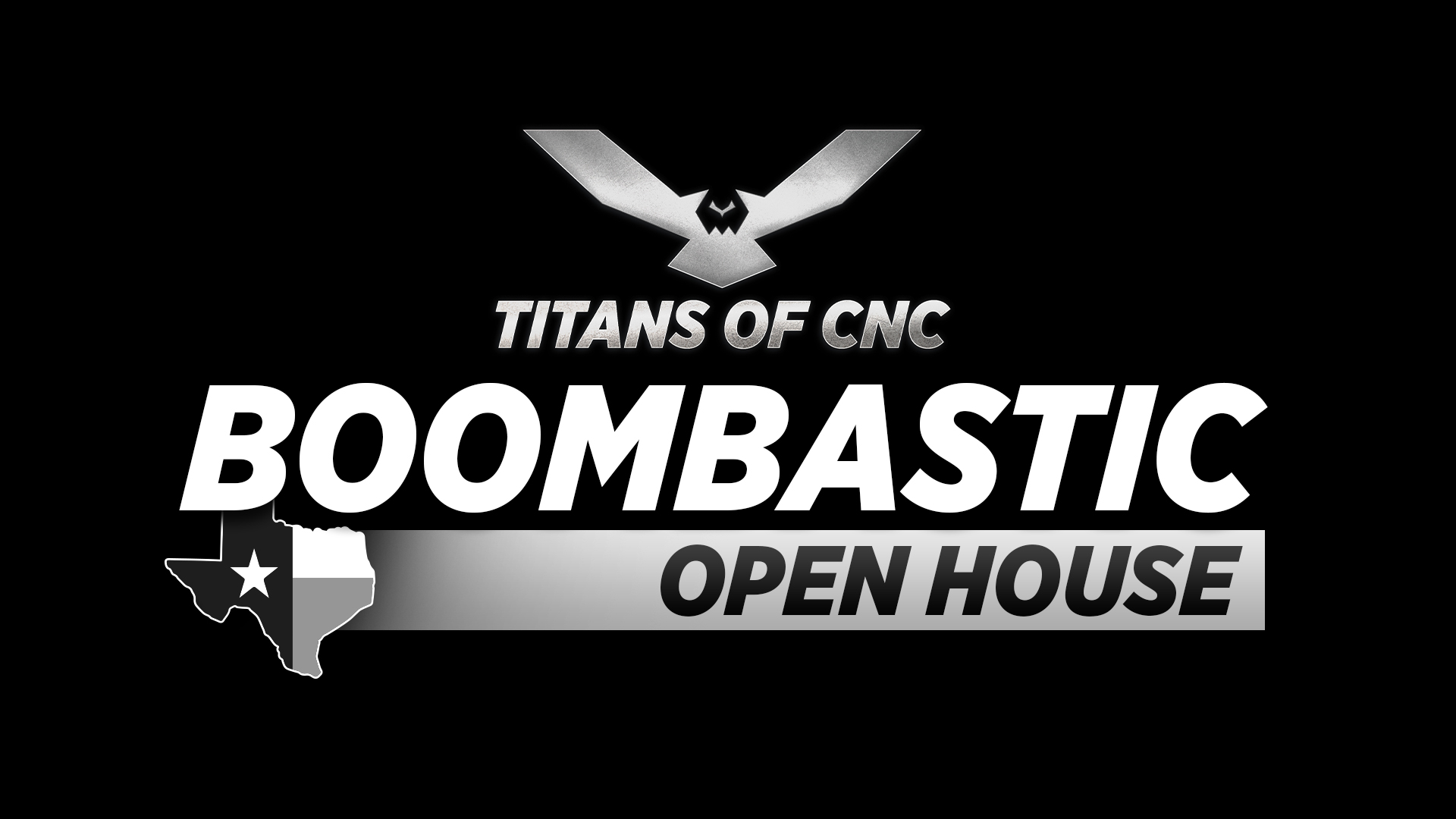  Boombastic Open House - Titans of CNC